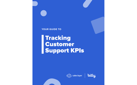 YOUR GUIDE TO TRACKING CUSTOMER SUPPORT KPIs