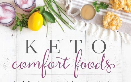 Keto Comfort Foods by Maria Emmerich