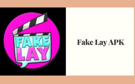 fake lay app download for android fake lay app download for android