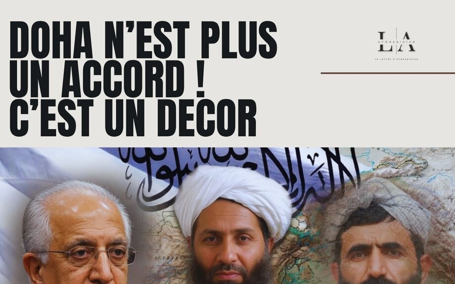 Doha n'est plus un accord, c'est un décor - LA LETTRE d'AFGHANISTAN