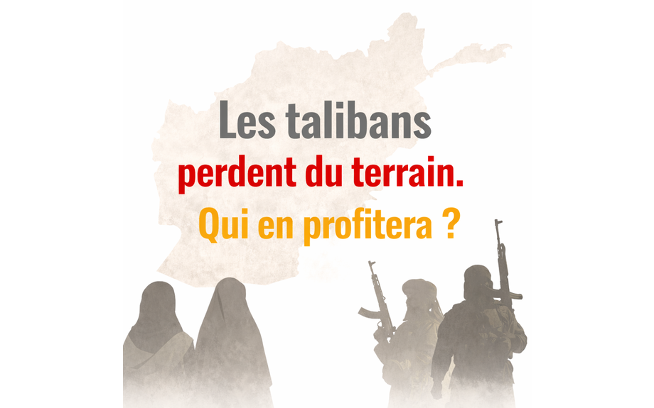 Les talibans dans le nouvel équilibre des pouvoirs régional