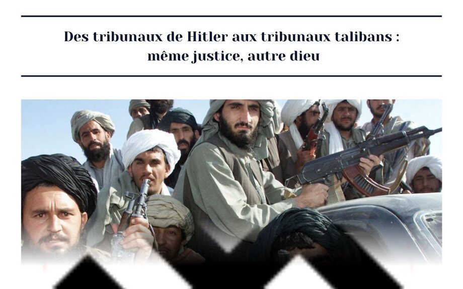 Des tribunaux de Hitler aux tribunaux talibans : même justice, autre dieu