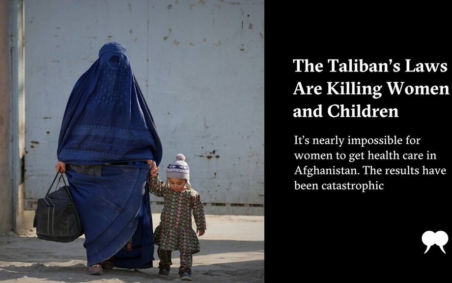 Quand les lois talibanes tuent les femmes et les enfants 