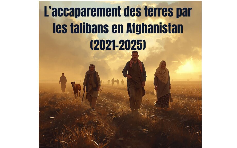 L'accaparement des terres par les talibans en Afghanistan (2021–2025)