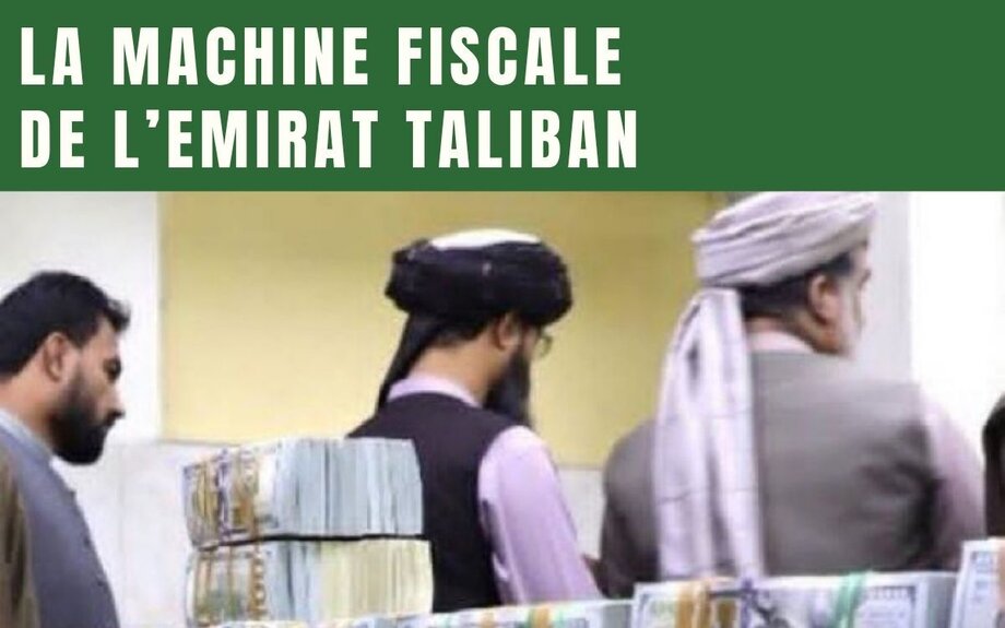 La machine fiscale de l'émirat taliban - LA LETTRE d'AFGHANISTAN