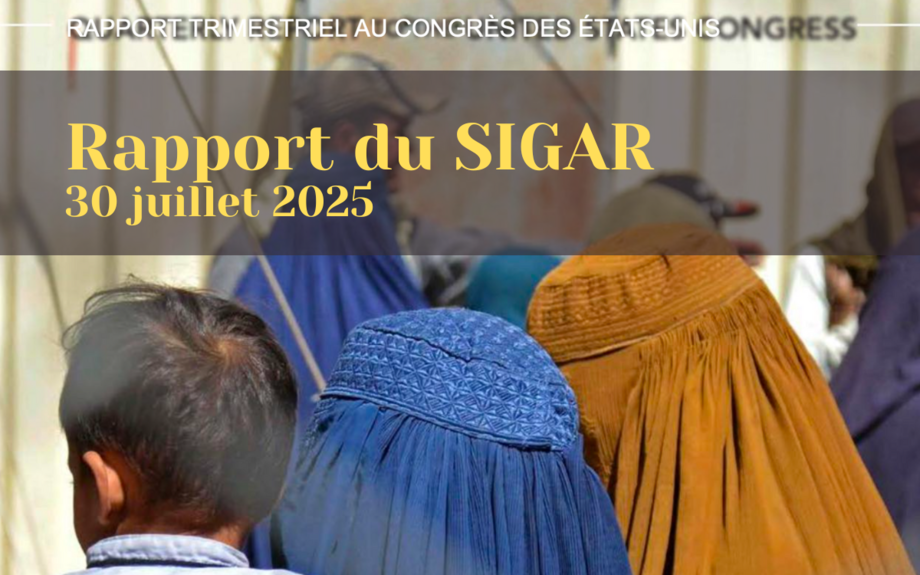 Rapport du SIGAR - 30 juillet 2025