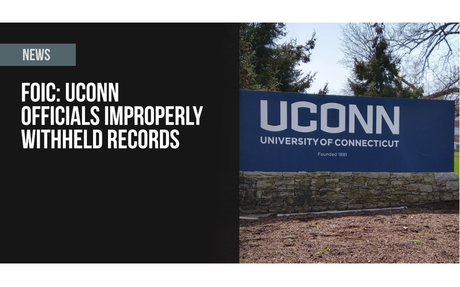 FOIC: UConn officials improperly withheld records