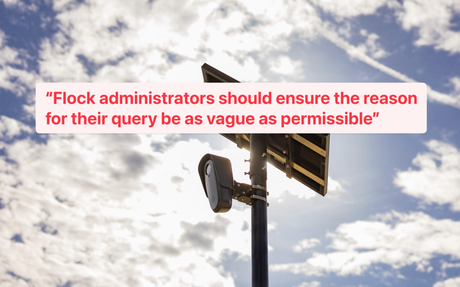 Police Told to Be ‘as Vague as Permissible’ About Why They Use Flock