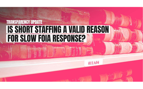 Is short staffing a valid reason for slow FOIA response?
