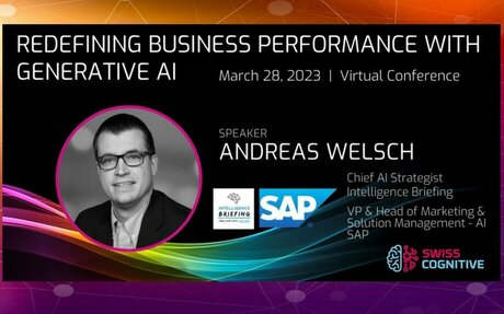 SwissCognitive AI Radar with Andreas Welsh: Redefining Business Performance with Generative AI