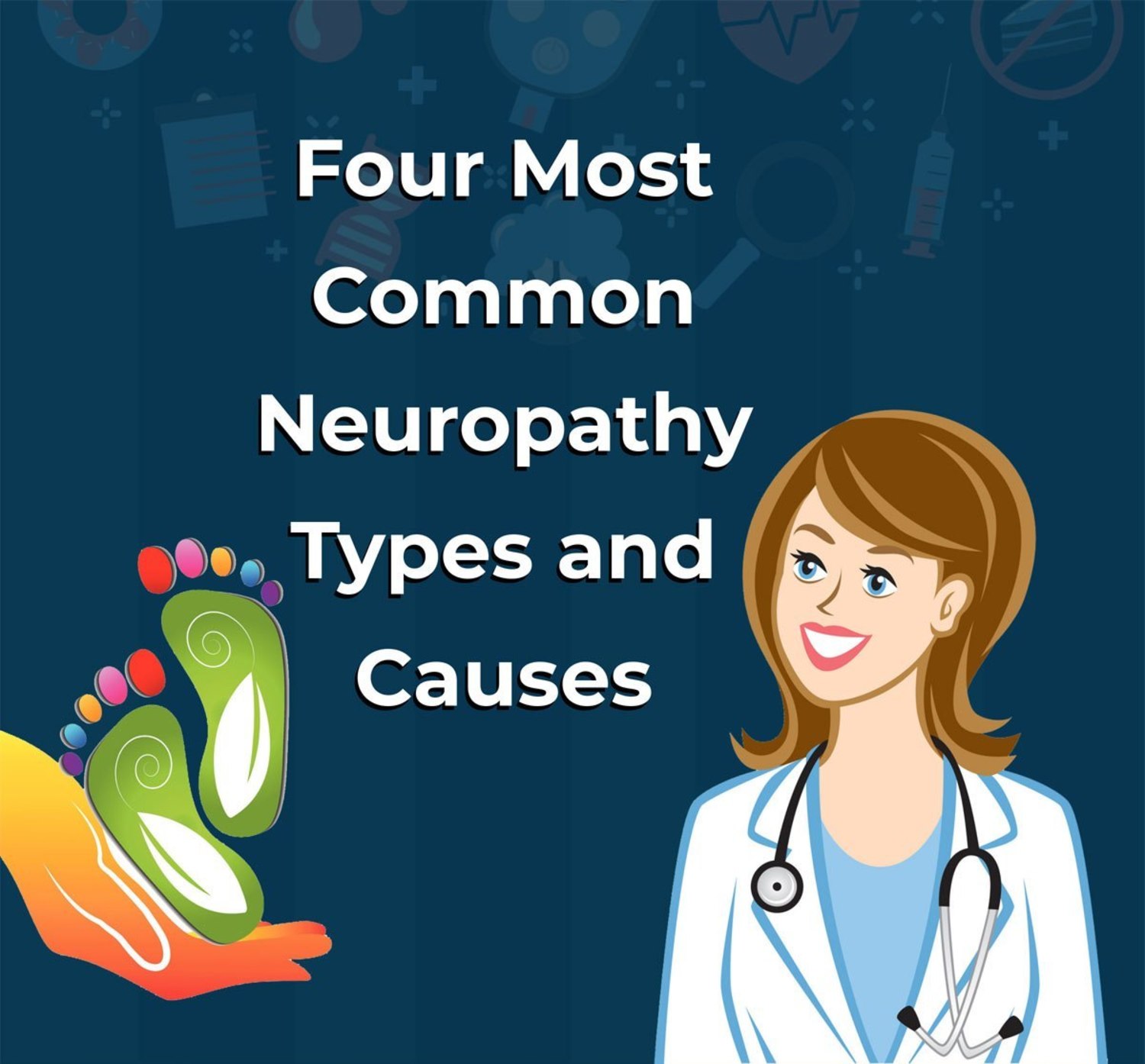 Four Most Common Neuropathy Types and Causes [Infographic] elink