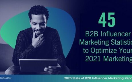 45 B2B Influencer Marketing Statistics To Optimize Your 2021 Marketing #B2B