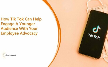 How Tik Tok Can Help Engage A Younger Audience With Your Employee Advocacy #TikTok