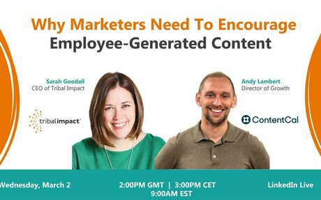 LinkedIn Live: Why Marketers Need To Encourage Employee-Generated Content  #LinkedIn