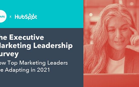 The Executive Marketing Leadership Survey: How Top Marketing Leaders Are Adapting In 2021 #Marketing