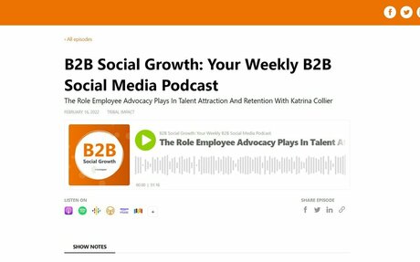The Role Employee Advocacy Plays In Talent Attraction And Retention With Katrina Collier - B2B Social Growth: Your Weekly B2B Social Media Podcast #EmployeeAdvocacy