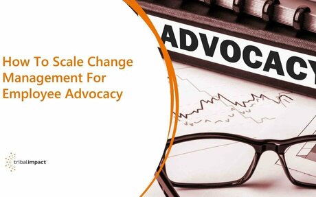 How To Scale Change Management For Employee Advocacy #Management