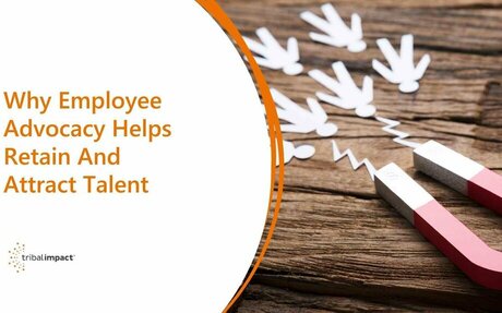 Why Employee Advocacy Helps Retain And Attract Talent #Employee